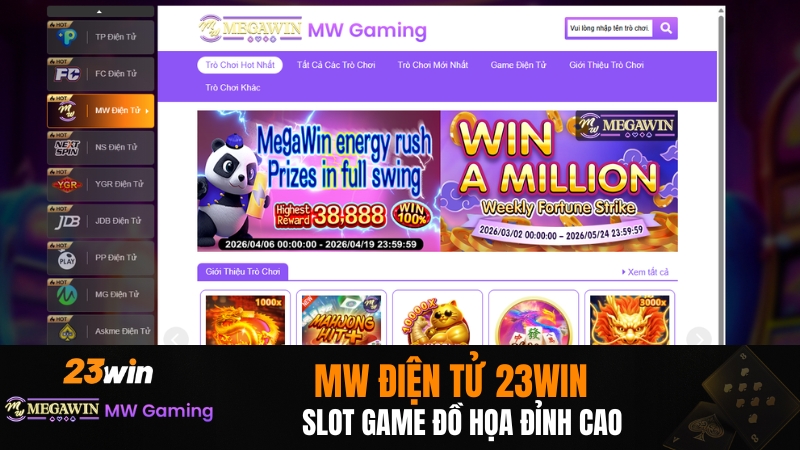 MW Điện Tử 23WIN – Slot Game Đồ Họa Đỉnh Cao